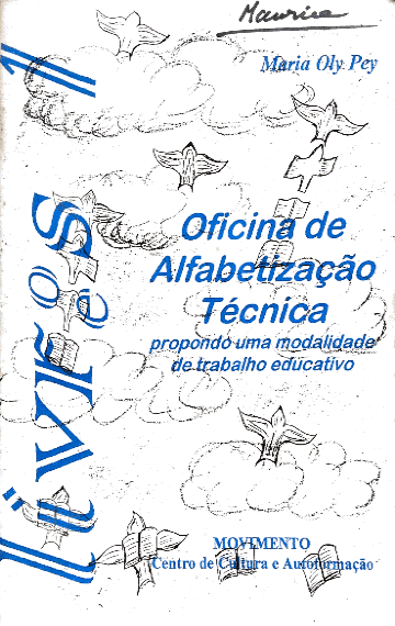 Oficina de Alfabetização técnica: propondo uma modalidade de trabalho educativo